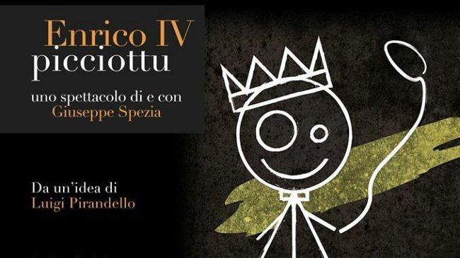 Il valdericino Giuseppe Spezia porta in scena “Enrico IV Picciottu” 