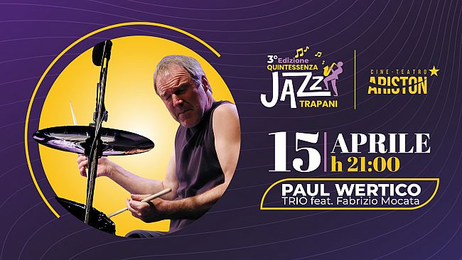 Trapani. Paul Wertico Trio feat. Fabrizio Mocata in concerto al Cine Teatro Ariston