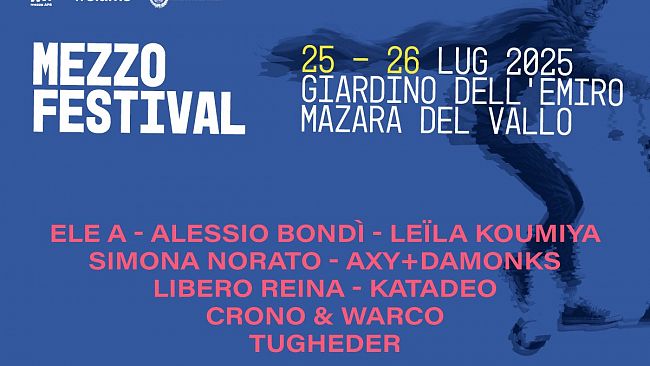 ​Il sud al centro: a Mazara del Vallo nasce Mezzo Festival, la musica dal Mediterraneo che cambia ritmo al territorio