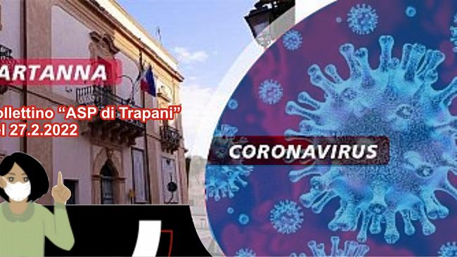 Covid-19, bollettino ASP Tp del 27 febbraio 2022
