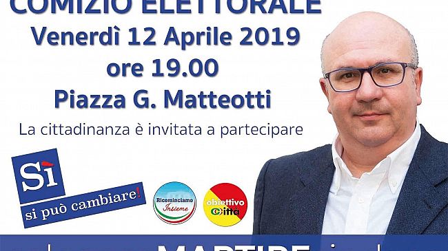 Questa sera comizio in piazza Matteotti per Calogero Martire