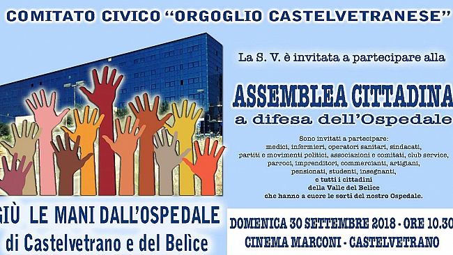 Orgoglio Castelvetranese organizza per domenica 30 settembre un’Assemblea cittadina per salvare l’ospedale