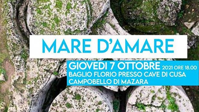 Campobello, “Mare d’Amare” al Baglio Florio delle Cave di Cusa