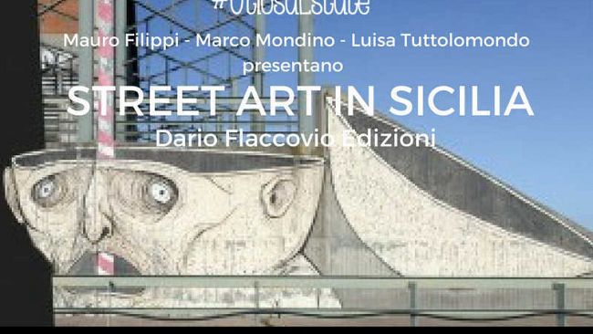 Domenica 3 settembre 2017 ore 19.00 al Chiostro dell’Ex Convento del Carmine Street Art in Sicilia