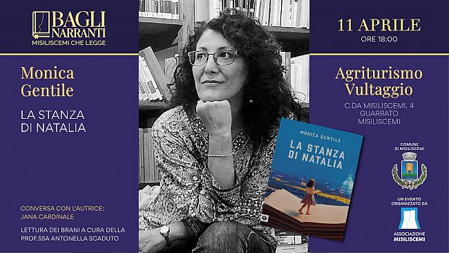 Misiliscemi. Bagli Narranti: l'11 aprile Monica Gentile presenta il suo romanzo 