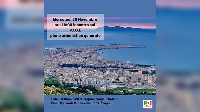 Incontro del Circolo Pd di Trapani sul P.U.G (Piano Urbanistico Generale)