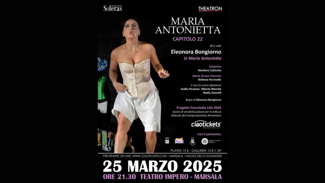 Marsala, al Teatro Impero in scena lo spettacolo “Maria Antonietta Capitolo 22”